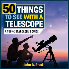  50 Things to See with a Telescope